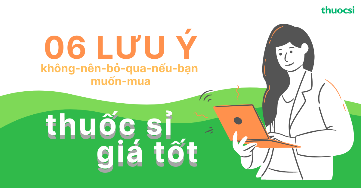 Thuốc sỉ là gì? 10 lý do cân nhắc trước khi mua thuốc ở đây