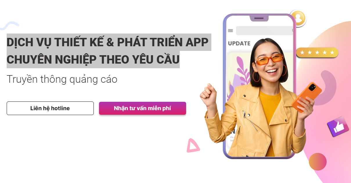 DỊCH VỤ THIẾT KẾ & PHÁT TRIỂN APP CHUYÊN NGHIỆP THEO YÊU CẦU