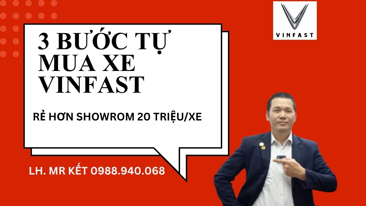 3 BƯỚC MUA XE VINFAST ONLINE – TIẾT KIỆM 30 TRIỆU