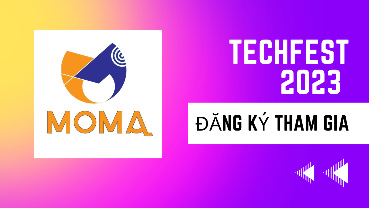 Techfest 2023 là gì? 6 lý do bạn nên tham gia