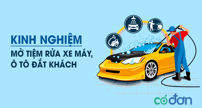 Kinh nghiệm mở tiệm rửa xe máy, ô tô